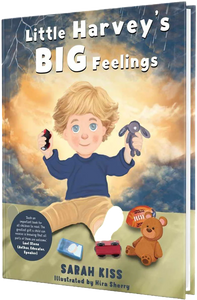 Little Harvey's Big Feelings | Author Sarah Kiss